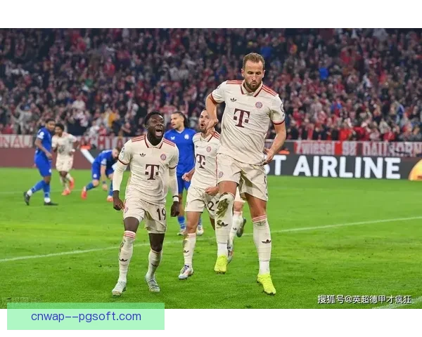 凯恩大四喜点燃赛场热血之夜领衔球队狂胜改写纪录震撼全场欢呼声